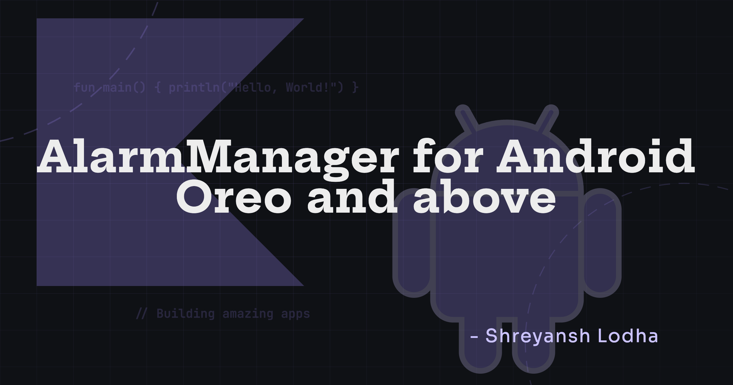 AlarmManager for Android Oreo and above