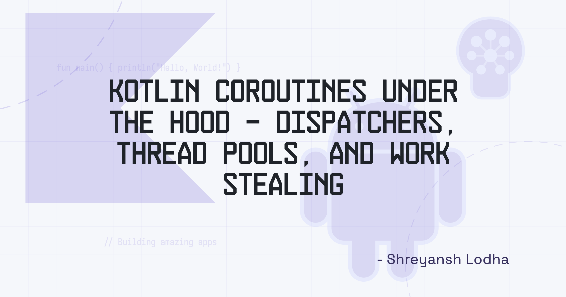 Kotlin Coroutines Under the Hood - Dispatchers, Thread Pools, and Work Stealing
